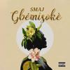 Smaj - Gbemisoke