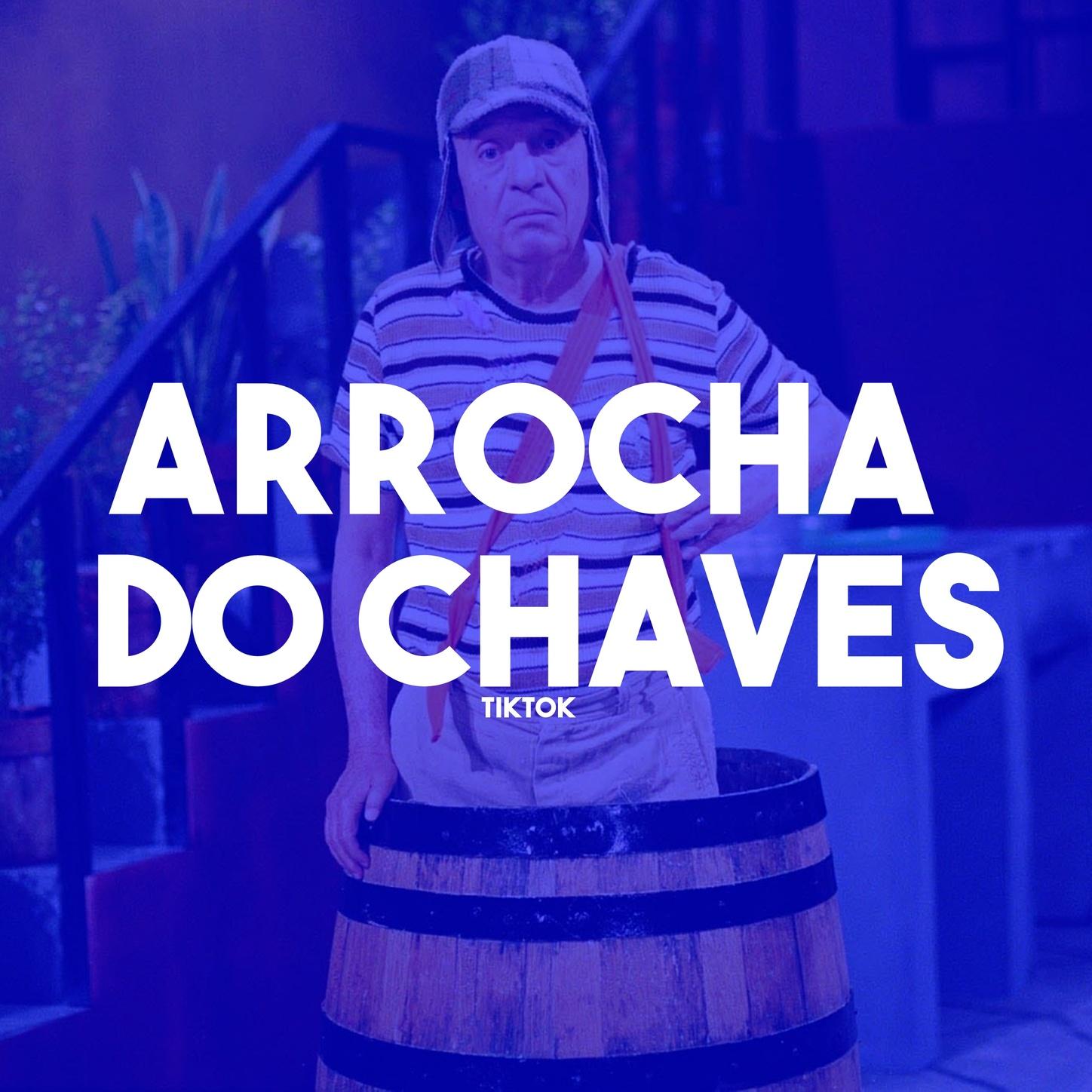Arrocha do Chaves