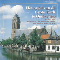 Het Orgel van de Grote Kerk te Oudewater