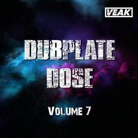 Dubplate Dose Volume 7