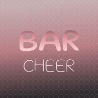 Bar Cheer