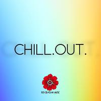 Chill.Out.