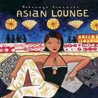 Putumayo Presents: Asian Lounge