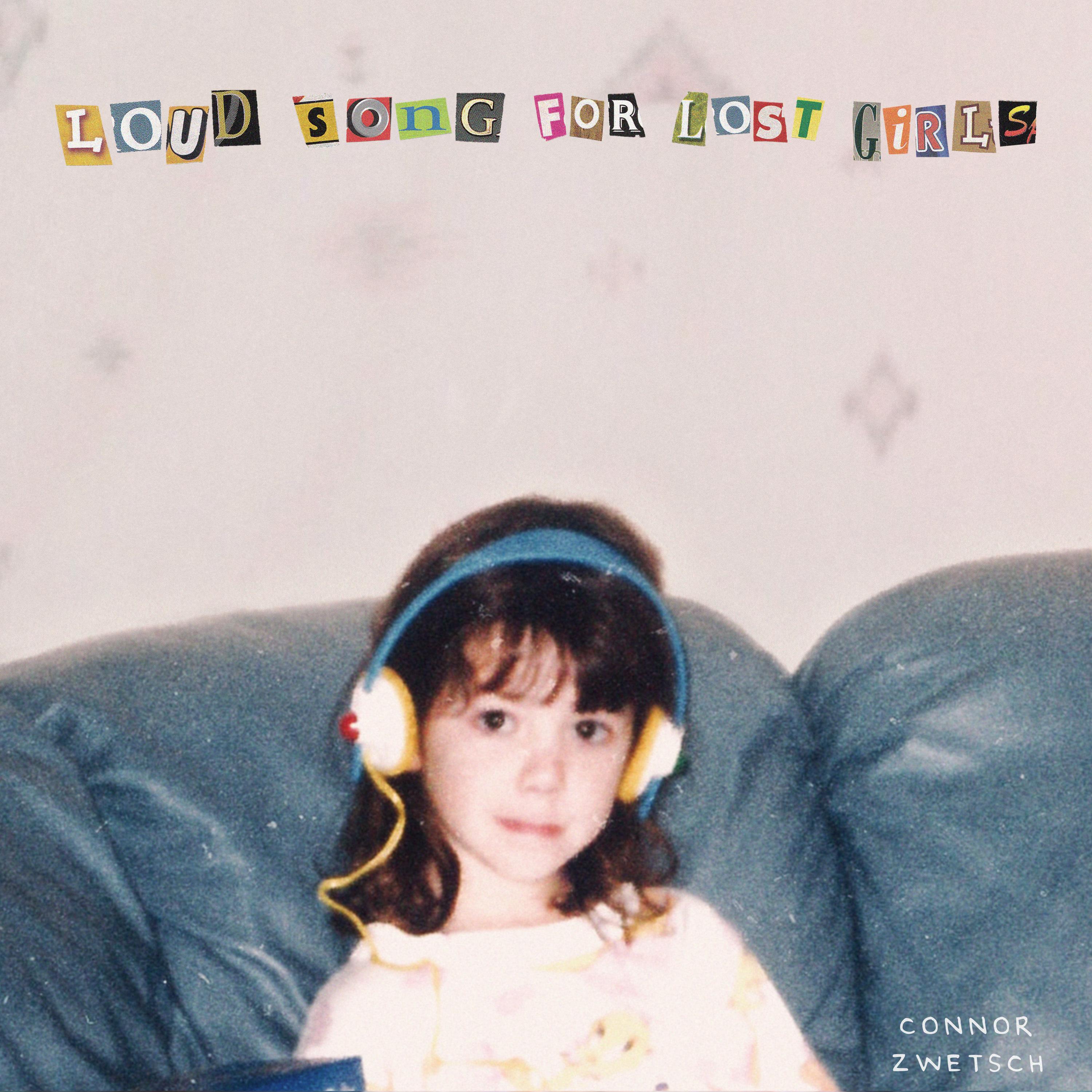 Loud Song for Lost Girls