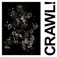 Crawl! (DGG Edit)