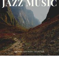 Calming Jazz Music