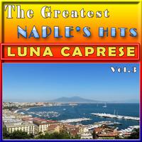 The Greatest Naple's Hits, Vol. 3 - Luna Caprese