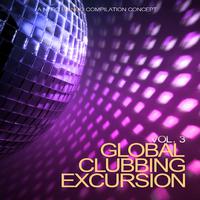 Global Clubbing Excursion, Vol. 3