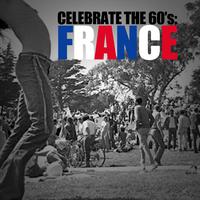 Celebrate The 60's: France