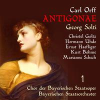 Orff: Antigonae, Vol. 1