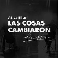 Las Cosas Cambiaron (Acústico)