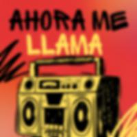 Ahora me llama