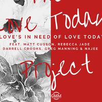 The Love Today Project资料,The Love Today Project最新歌曲,The Love Today ProjectMV视频,The Love Today Project音乐专辑,The Love Today Project好听的歌