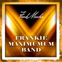 Frankie Maximum Band