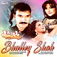 Bhulley Shah (Pakistani Film Soundtrack)