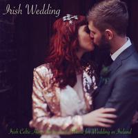 Irish Wedding – Irish Celtic Harp Instrumental Music for Wedding in Ireland