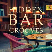 Hidden Bar Grooves Vol.2 (Finest Selection Of Chilled Bar Grooves)