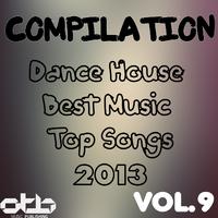 Compilation Dance House Best Music Top Songs 2013, Vol. 9