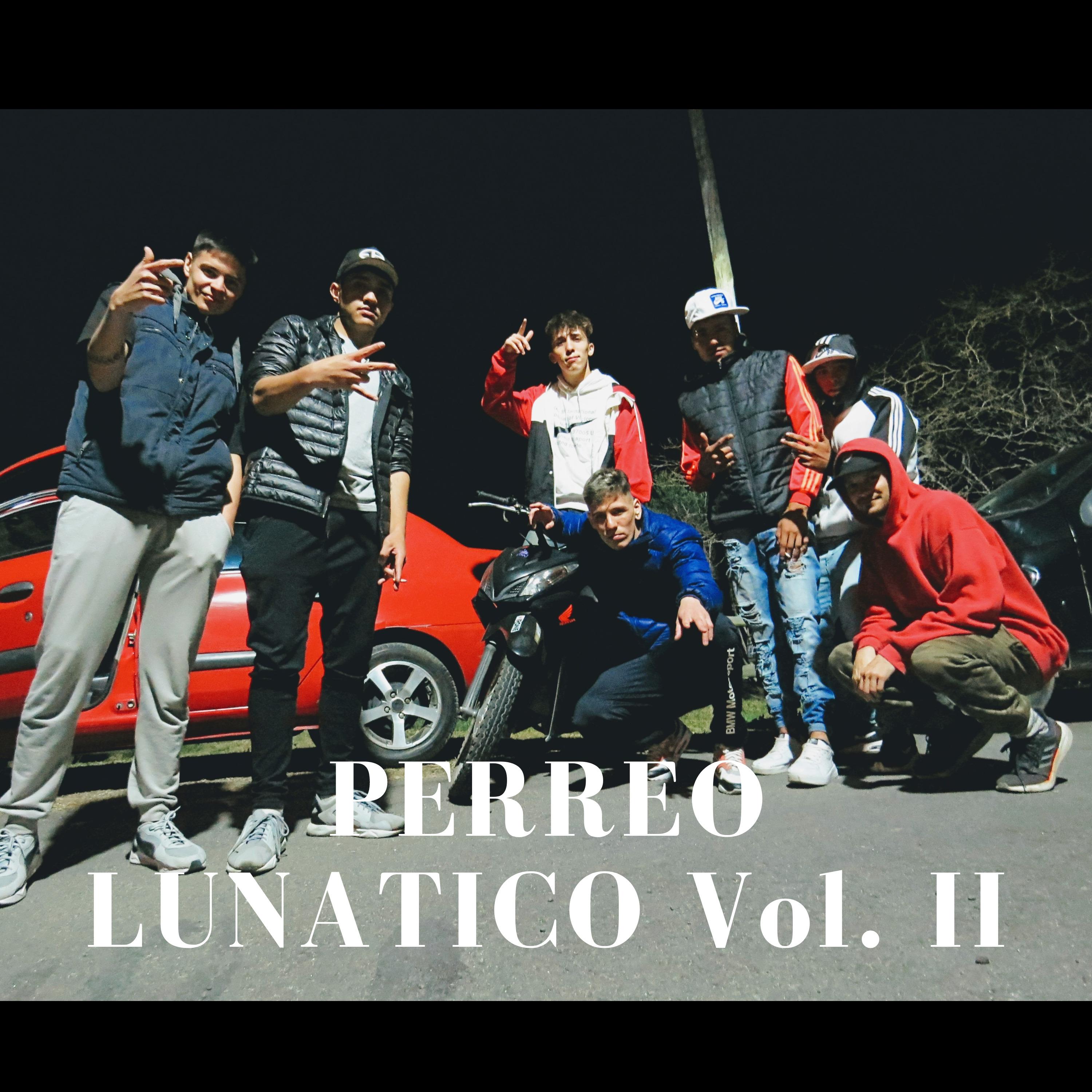 Perreo Lunatico, Vol. 2