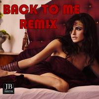 Back To Me (Remix 2018 TribUTE to Vanoteck feat.Eneli)