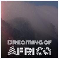 Dreaming of Africa