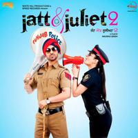 Jatt & Juliet 2 (Original Motion Picture Soundtrack)