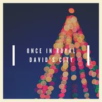 Once in Royal David's City