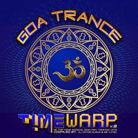 Goa Trance Timewarp V3: 18 Top New School Goa and Psy-Trance Hits (Compiled and Mixed by DJ Victor Olisan & Mr. Vatsa)