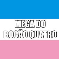 Mega do Bocao Quatro