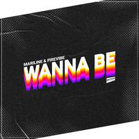 Wanna Be