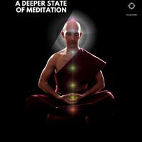 A Deeper State of Meditation