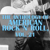 The Anthology of American Rock 'N' Roll, Vol. 21