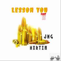 Lesson You Pt II (feat. JMG)