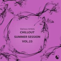 Chillout Summer Session Vol.23