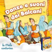 Danze e suoni dei balcani