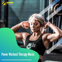 Power Workout Therapy Music