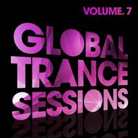 Global Trance Sessions Vol. 7