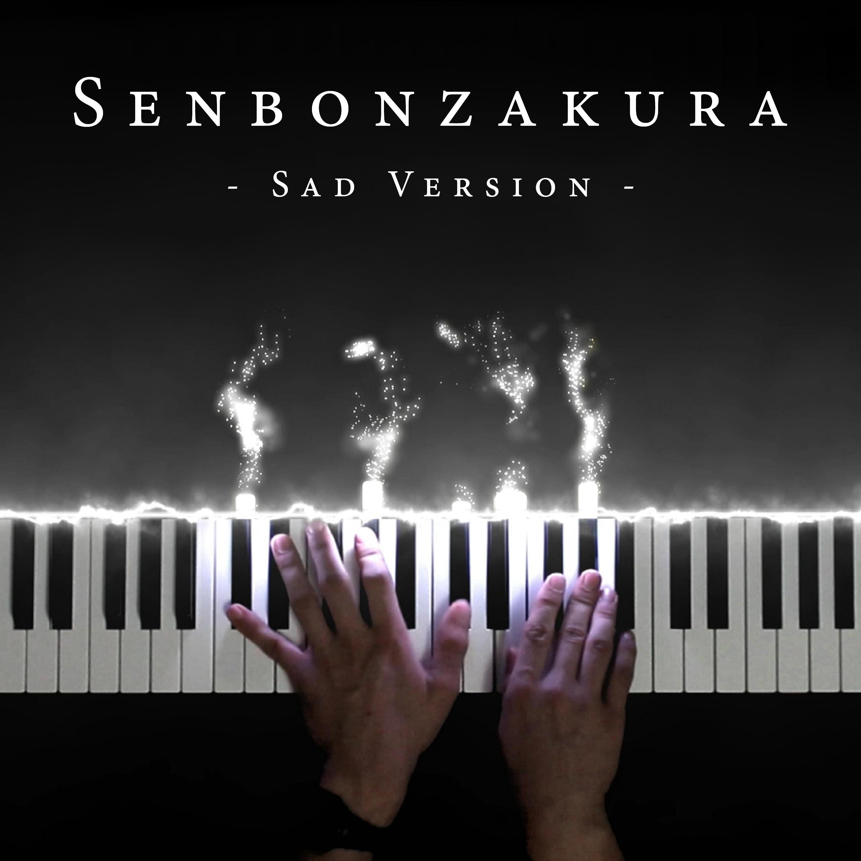 Senbonzakura (Sad Version)