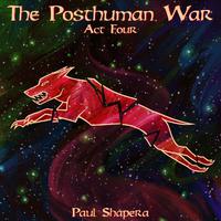 The Posthuman War Act 4: Red River