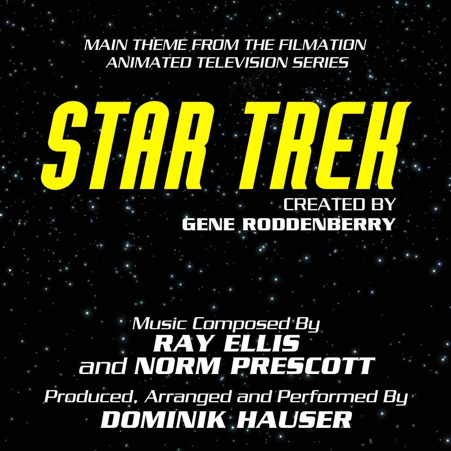 Star Trek: The Animated Series - Main Theme from the Television Series (Ray Ellis and Norm Prescott) Single