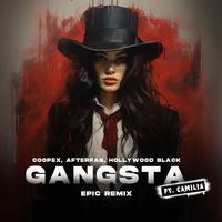 Gangsta (Epic Remix) (feat. Camilia)