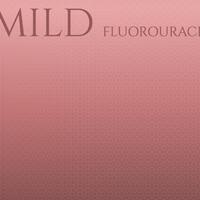 Mild Fluorouracil