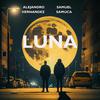 Alejandro Hernández - Luna