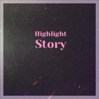 Highlight Story