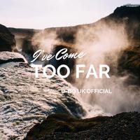 Way Too Far (feat. Black Jack UK)