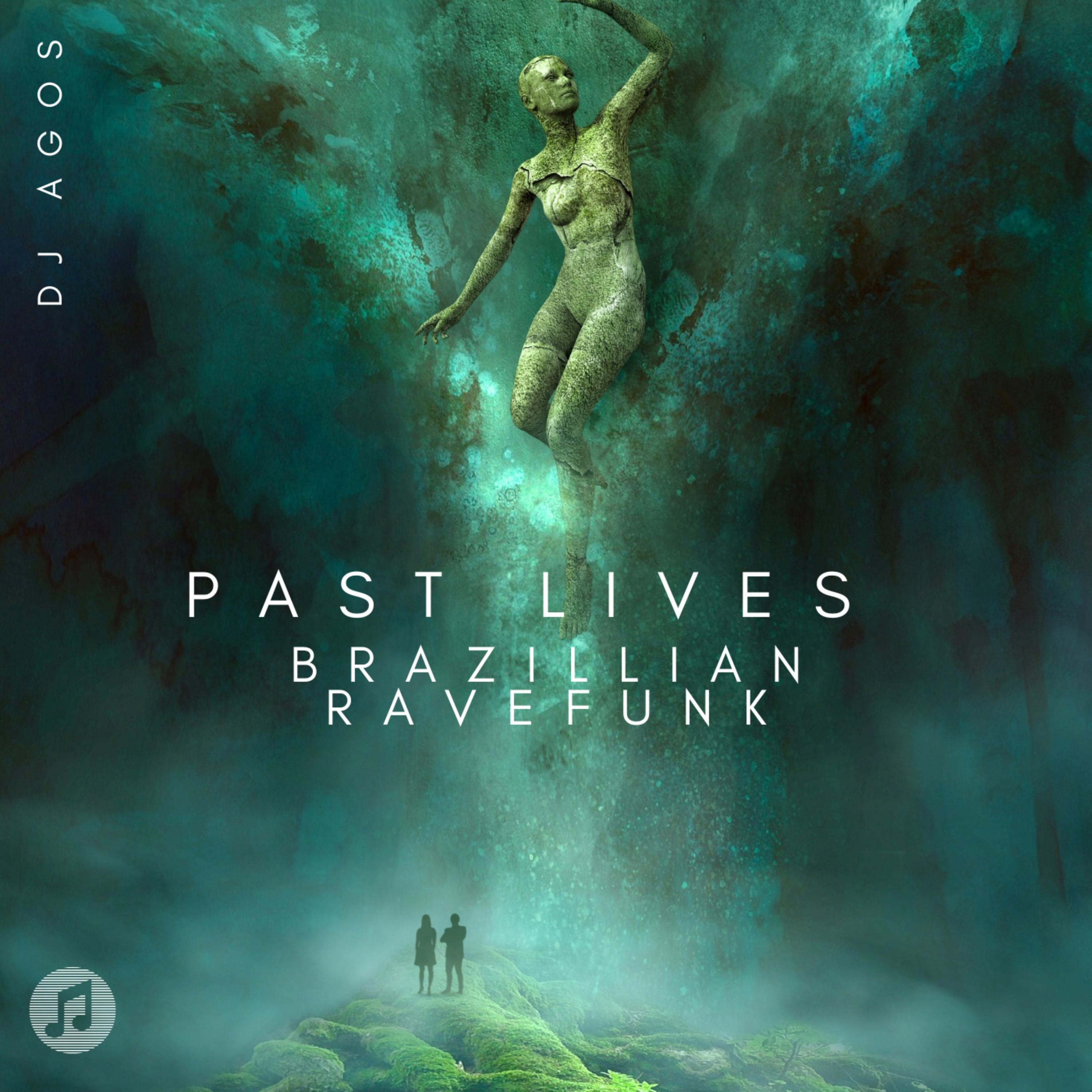 Past Lives (Brazilian Rave Funk)