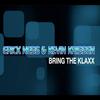 Erick Ness - Bring the Klaxx (Extended Version)