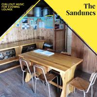 The Sandunes - Chillout Music For Evening Lounge