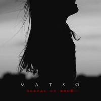 Matso资料,Matso最新歌曲,MatsoMV视频,Matso音乐专辑,Matso好听的歌