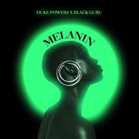 Melanin (feat. blackguru)